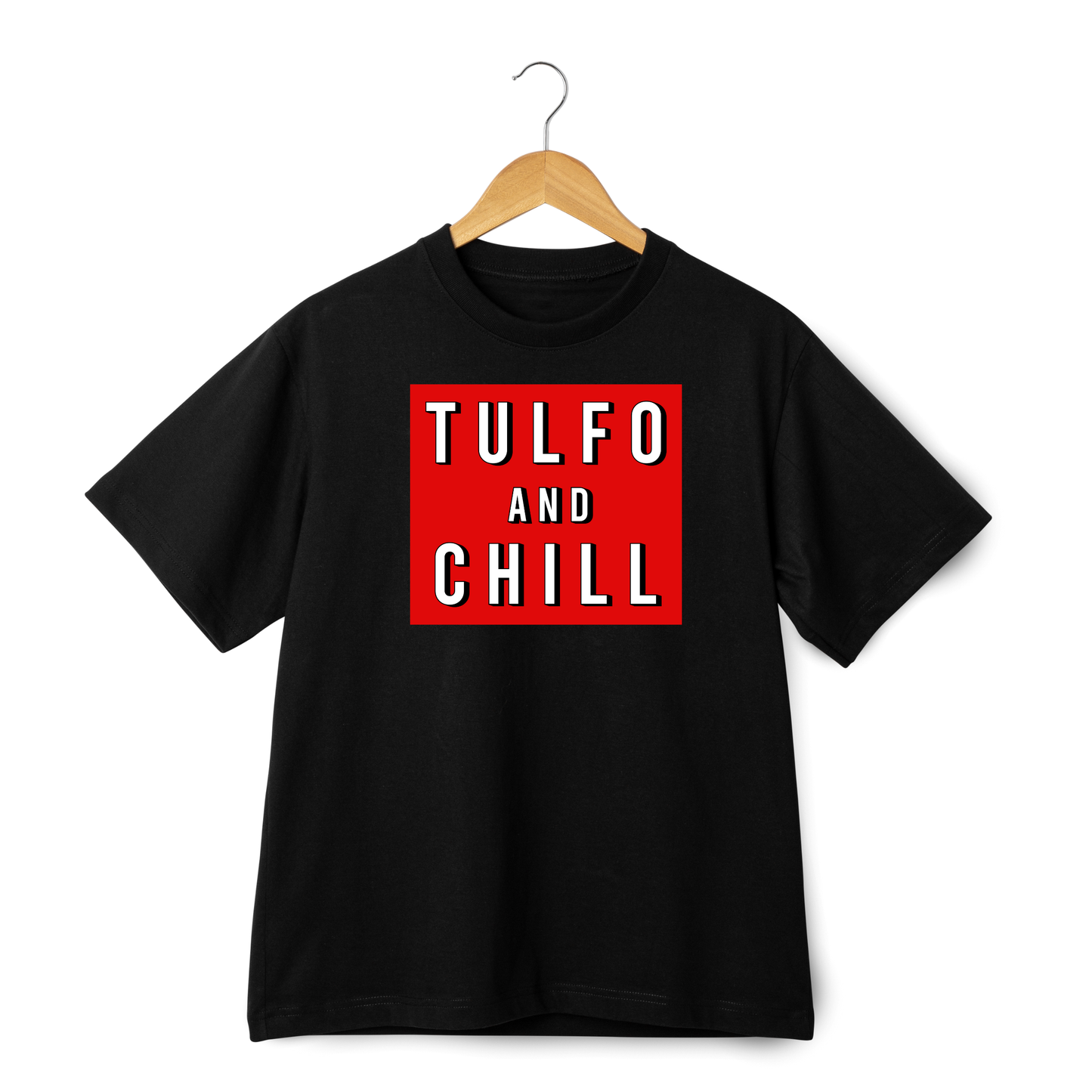 TULFO and CHILL T-shirt